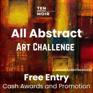 ALL ABSTRACT | Monthly Art Challenge (Early Bird: Free Entry)